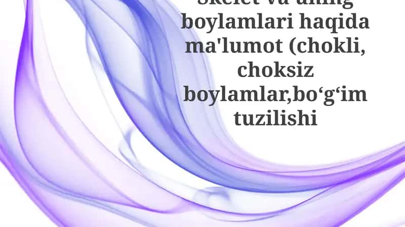 Skelet va uning bo`ylamlari haqida ma'lumot