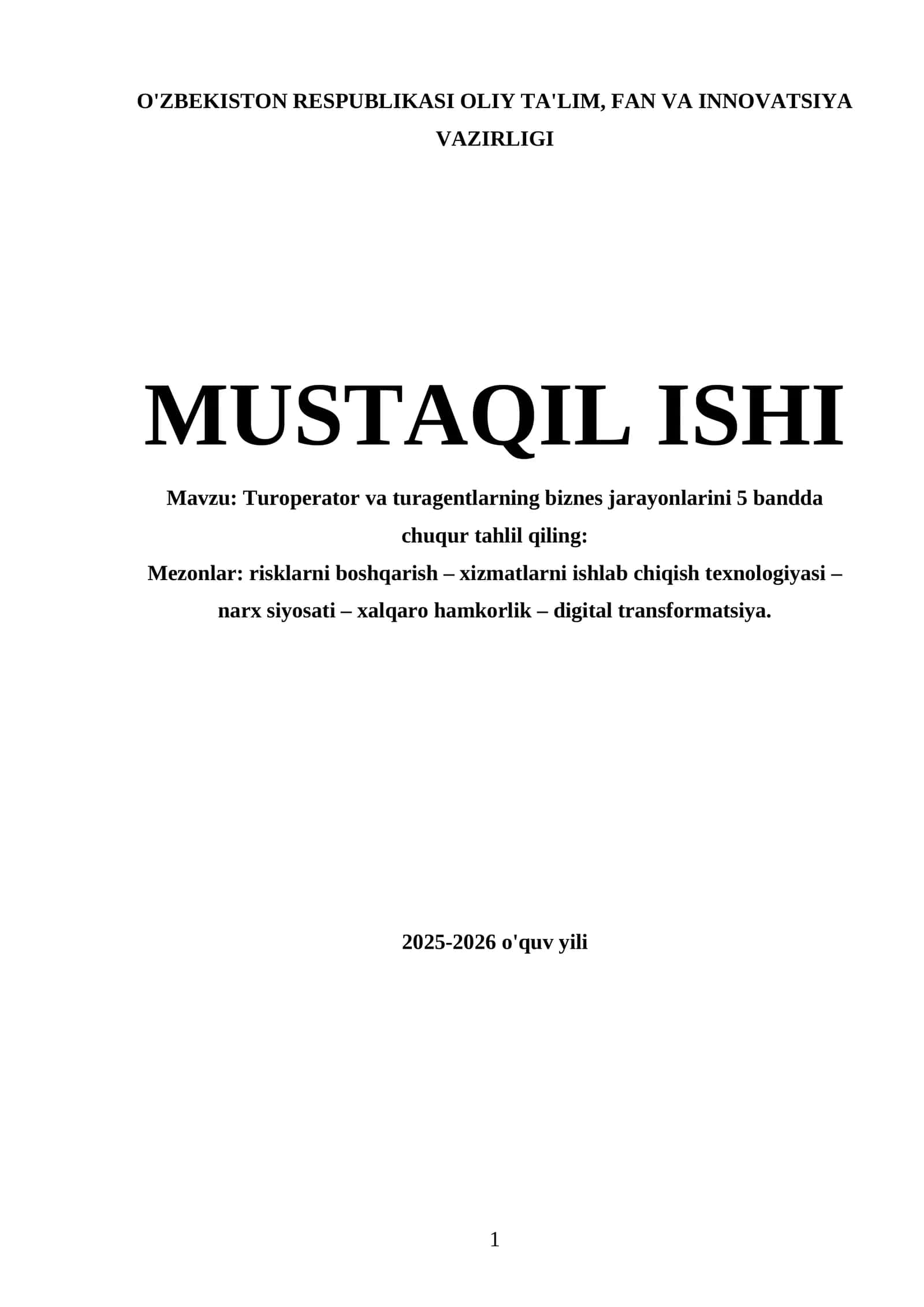 Mavzu: Turoperator va turagentlarning biznes jarayonlarini 5 bandda chuqur tahlil qiling