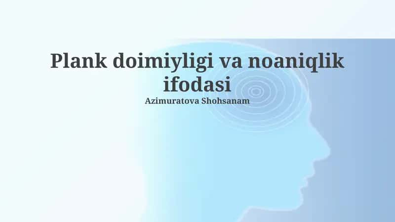 Plank doimiyligi va noaniqlik ifodasi