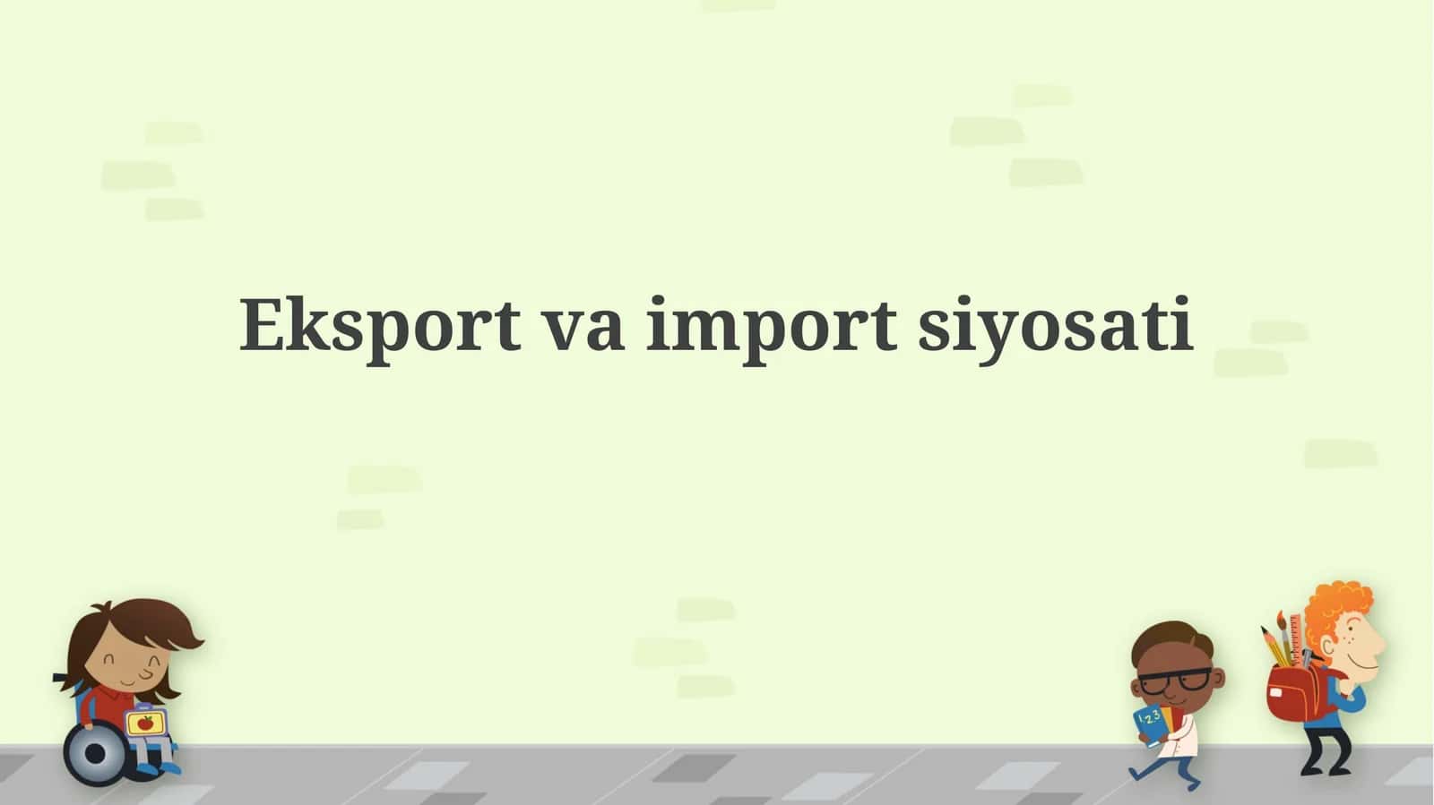 Eksport va import siyosati