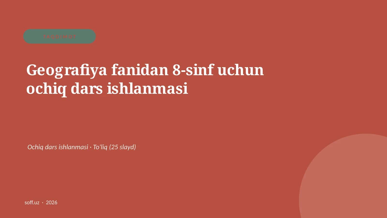 Geografiya fanidan 8-sinf uchun ochiq dars ishlanmasi