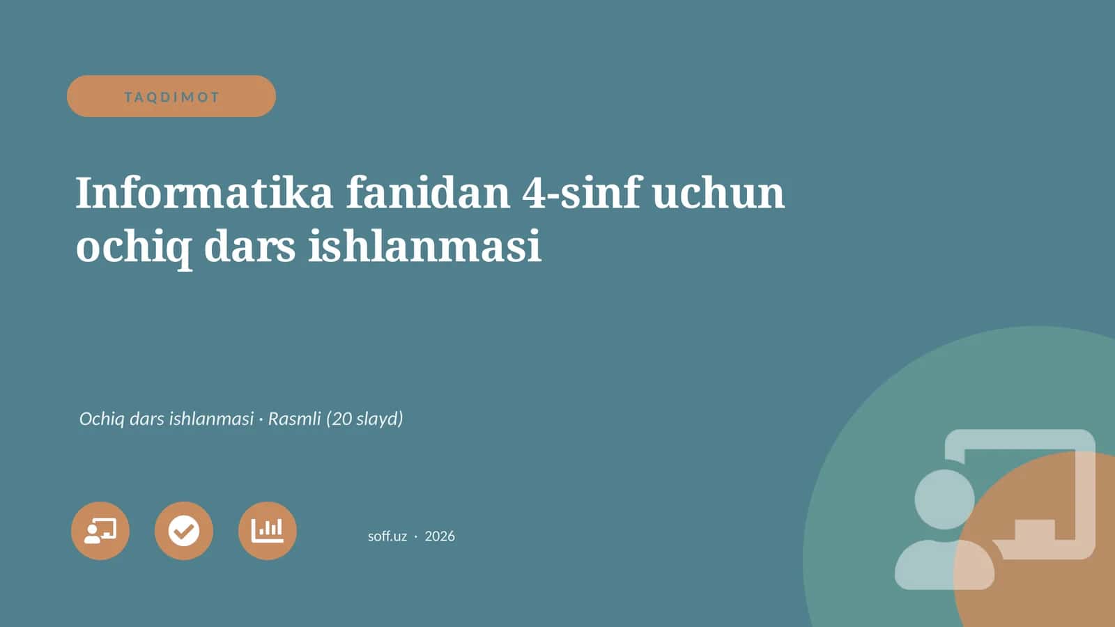 Informatika fanidan 4-sinf uchun ochiq dars ishlanmasi