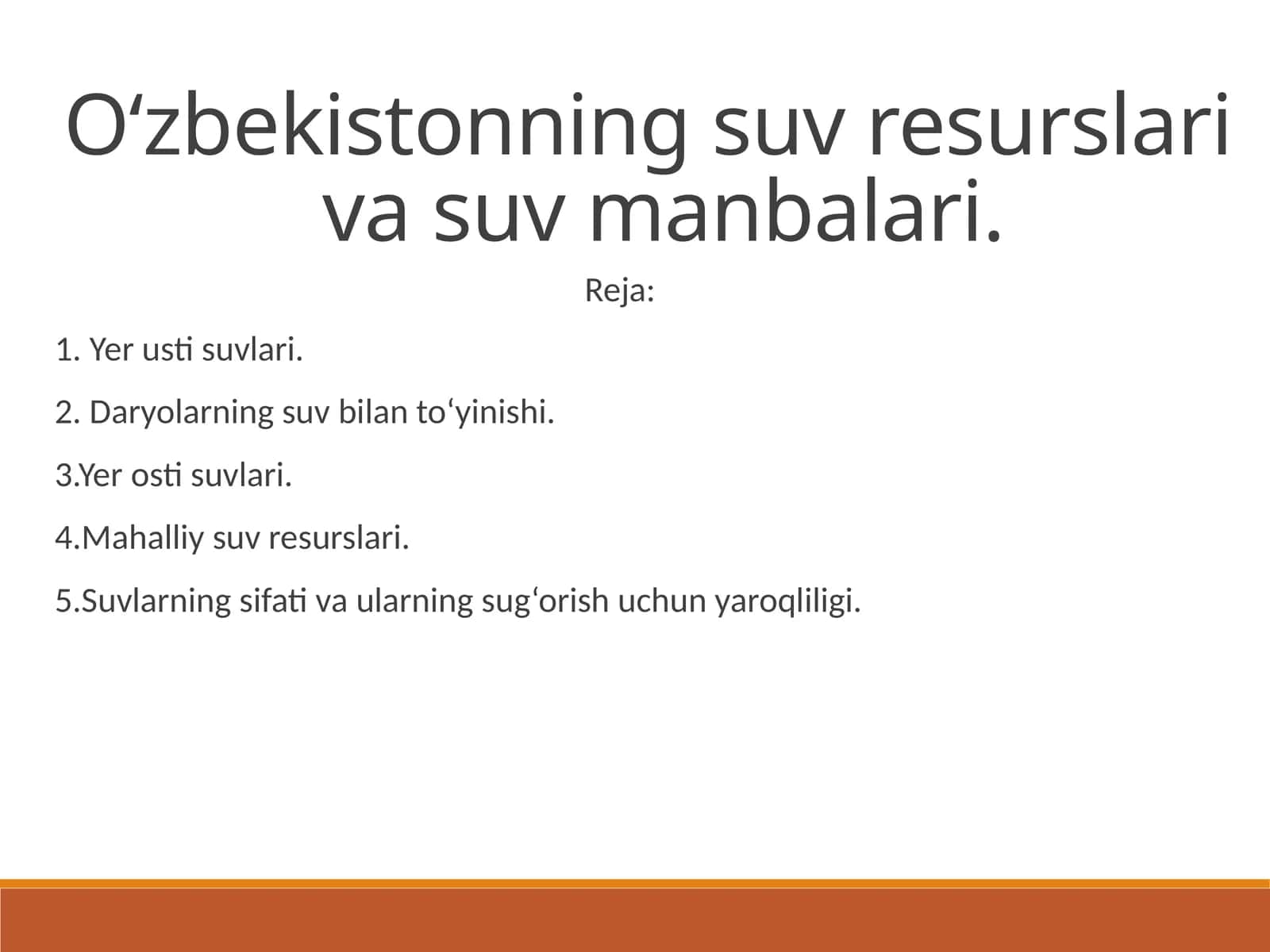 O‘zbekistonning suv resurslari va suv manbalari