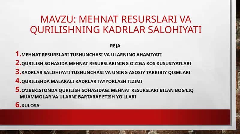 Mehnat resurslari va qurilishning kadrlar salohiyati
