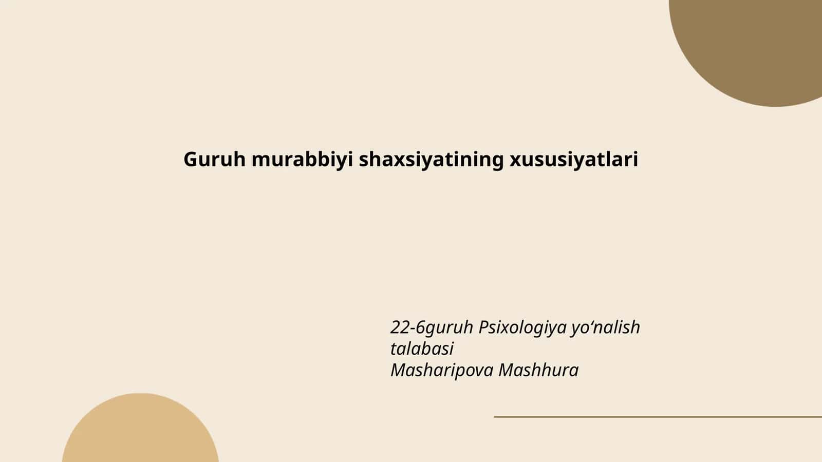 Guruh murabbiyi shaxsiyatining xususiyatlari