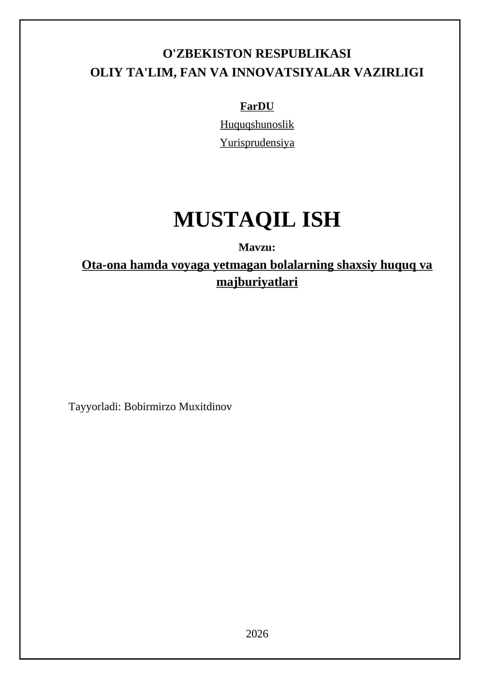 Ota-onaning voyaga yetmagan farzand oldidagi shaxsiy huquqlari va majburiyatlari