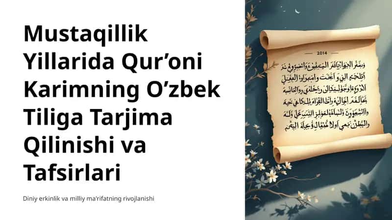 Mustaqillik Yillarida Qur’oni Karimning O’zbek Tiliga Tarjima Qilinishi va Tafsirlari