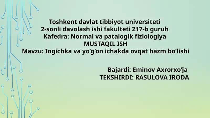 Ingichka va yo'g'on ichakda ovqat hazm bo'lishi