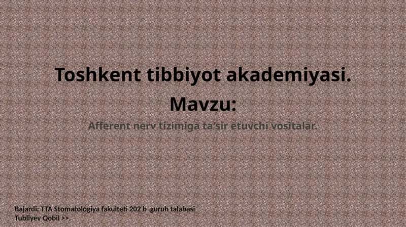 Afferent nerv tizimiga ta'sir etuvchi vositalar