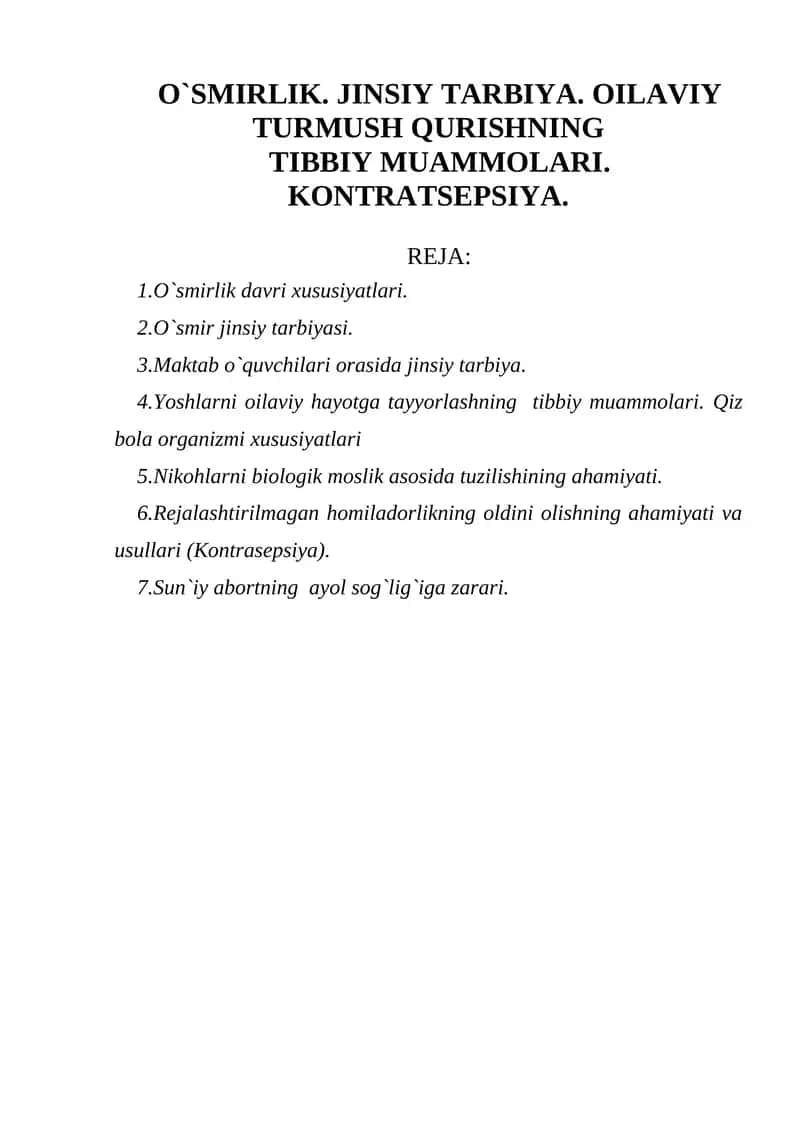 O`smirlik. Jinsiy tarbiya. Oilaviy turmush qurishning tibbiy muammolari. Kontratsepsiya.