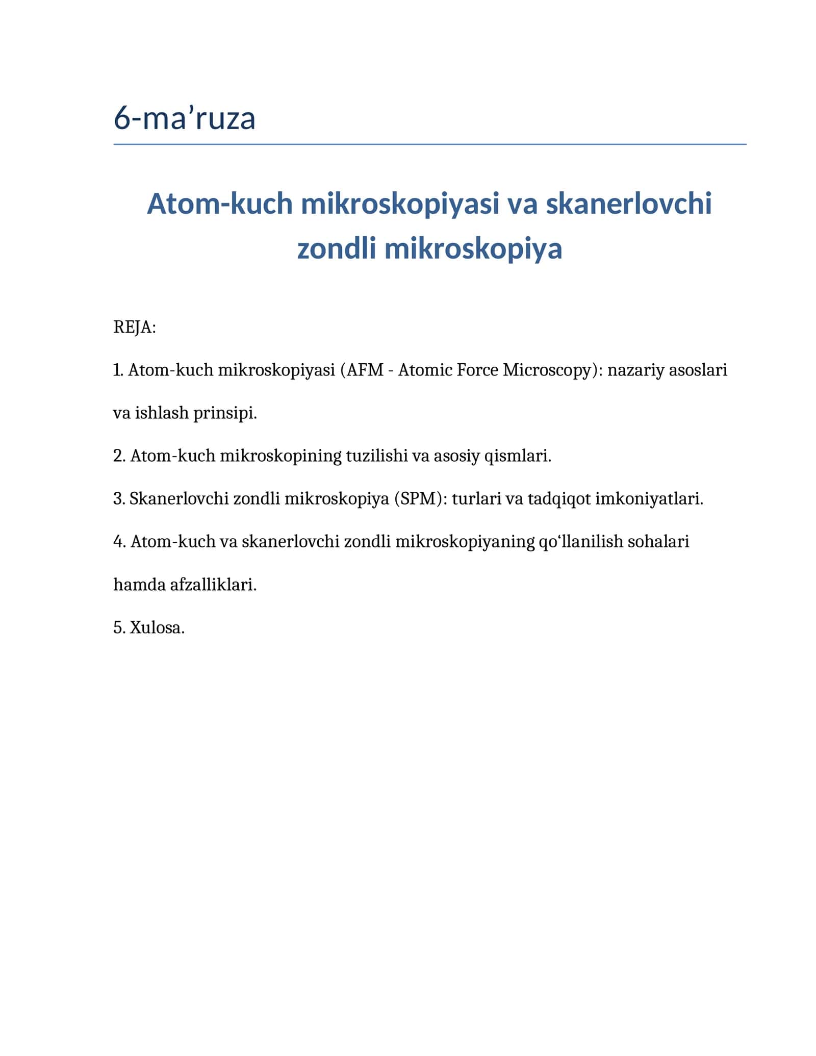 6-ma’ruza Atom-kuch mikroskopiyasi va skanerlovchi zondli mikroskopiya