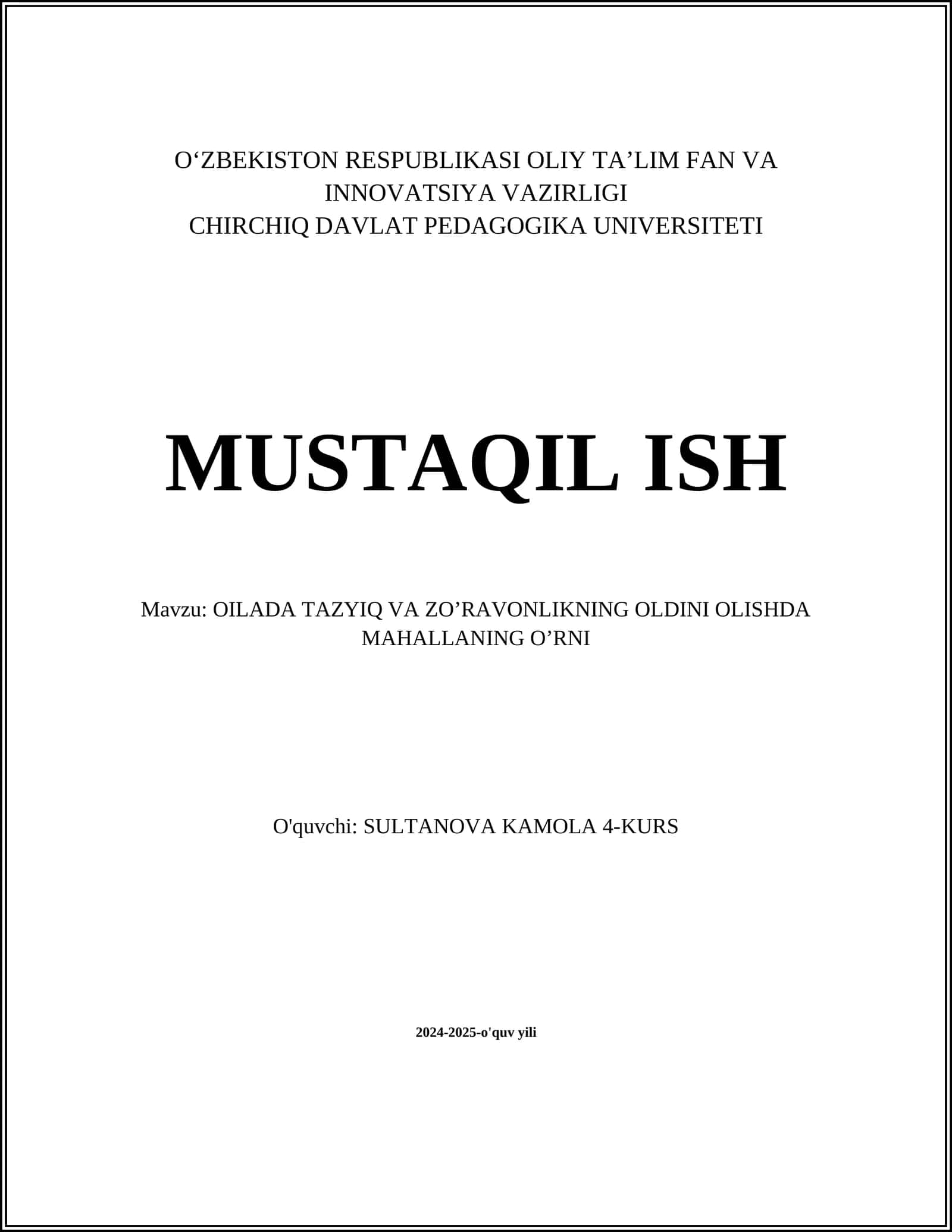 OILADA TAZYIQ VA ZO’RAVONLIKNING OLDINI OLISHDA MAHALLANING O’RNI