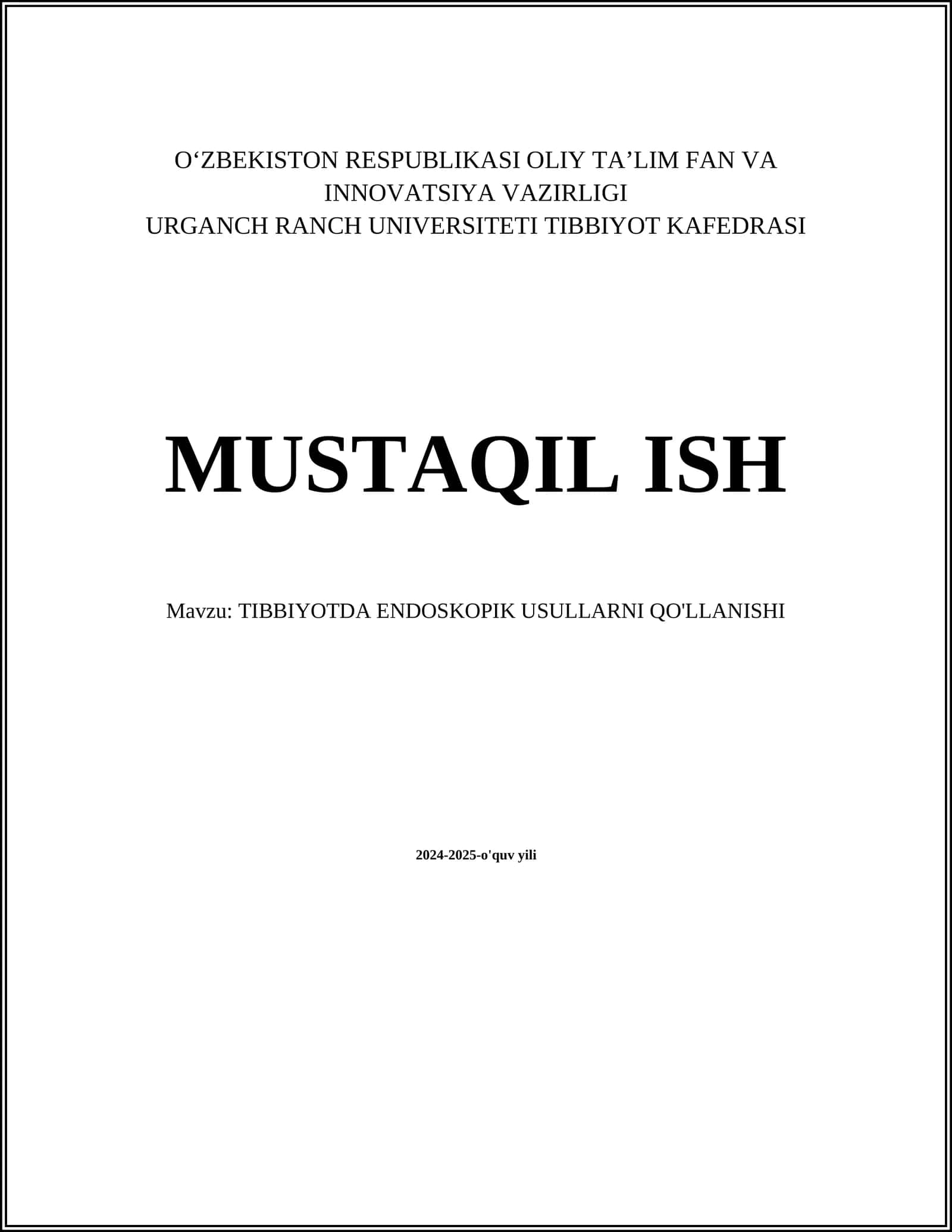 TIBBIYOTDA ENDOSKOPIK USULLARNI QO'LLANISHI