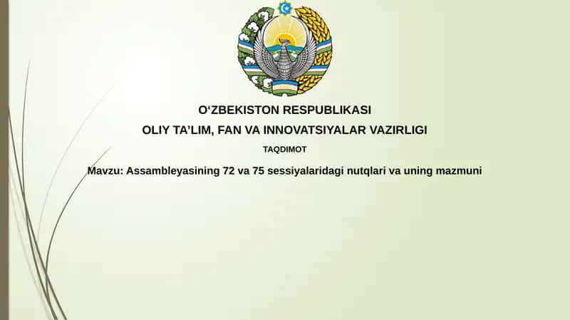 Assambleyasining 72 va 75 sessiyalaridagi nutqlari va uning mazmuni