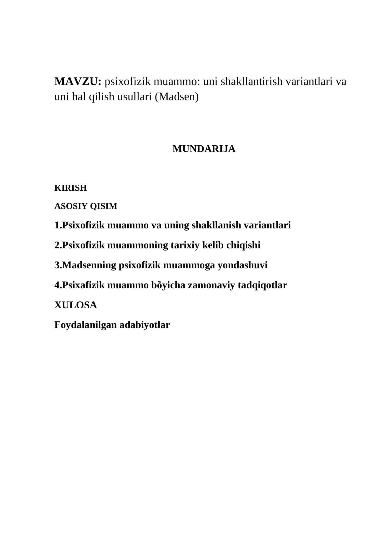 psixofizik muammo: uni shakllantirish variantlari va uni hal qilish usullari (Madsen)