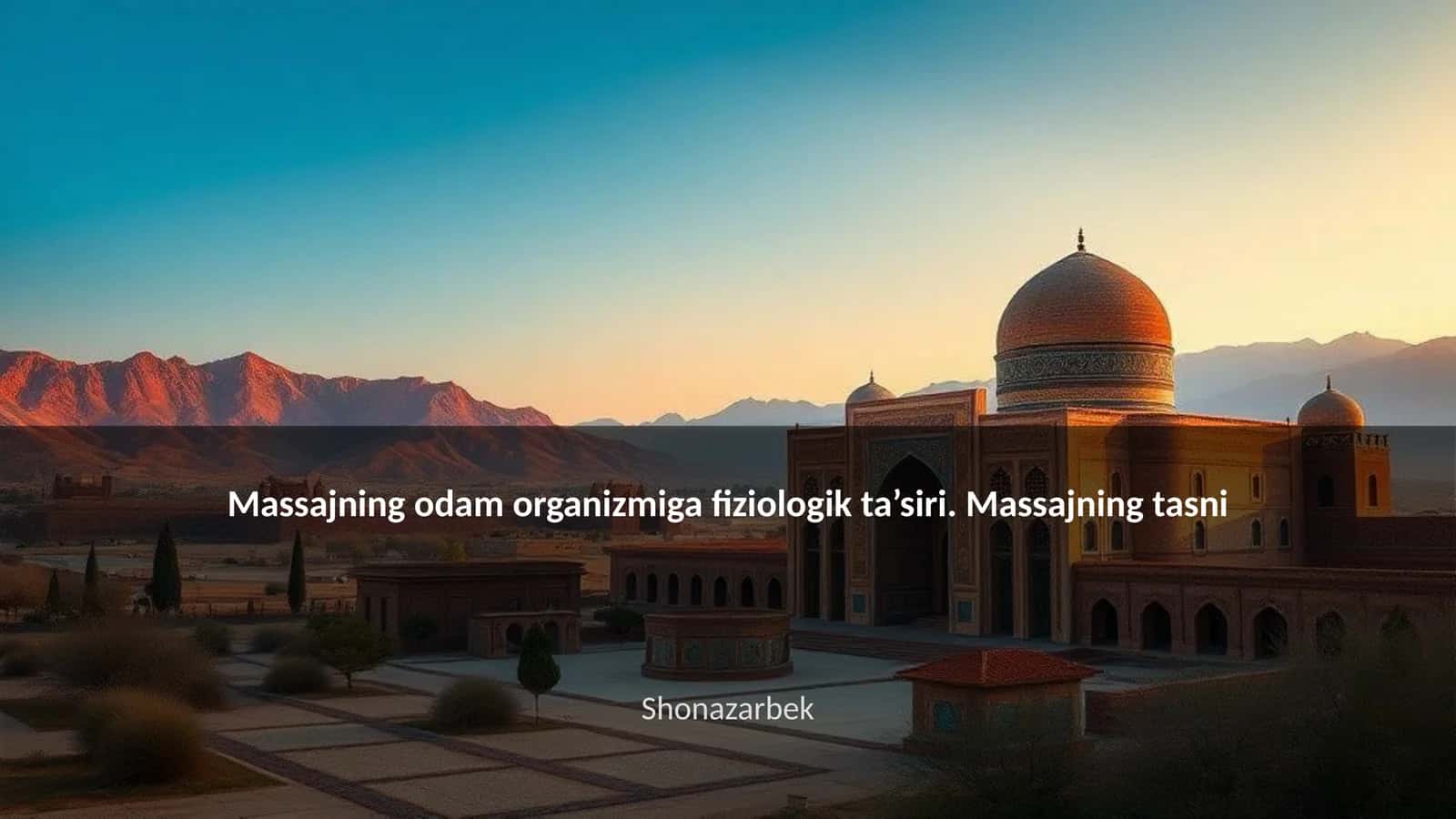 Massajning odam organizmiga fiziologik ta’siri
