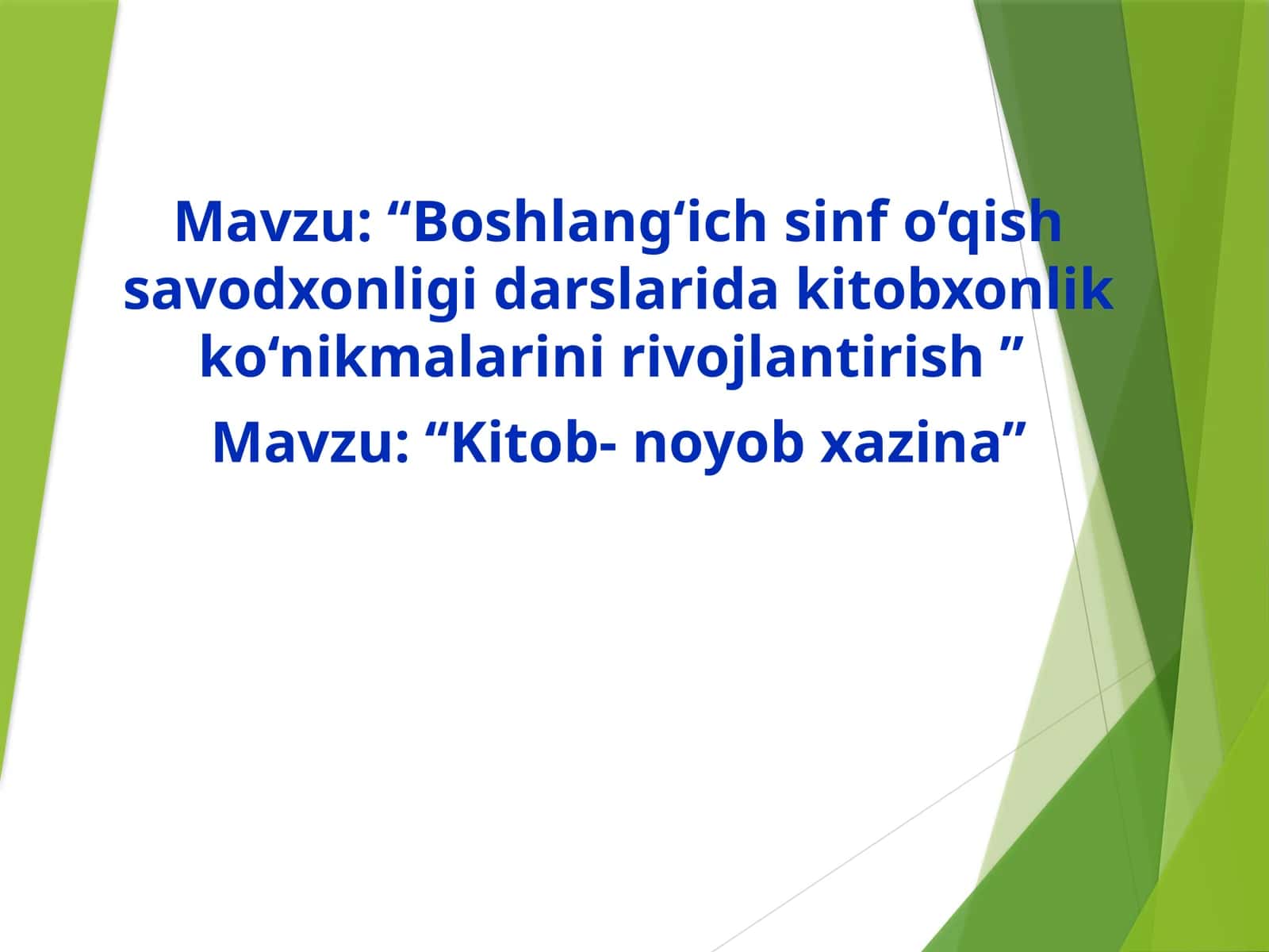 Boshlang‘ich sinf o‘qish savodxonligi darslarida kitobxonlik ko‘nikmalarini rivojlantirish.