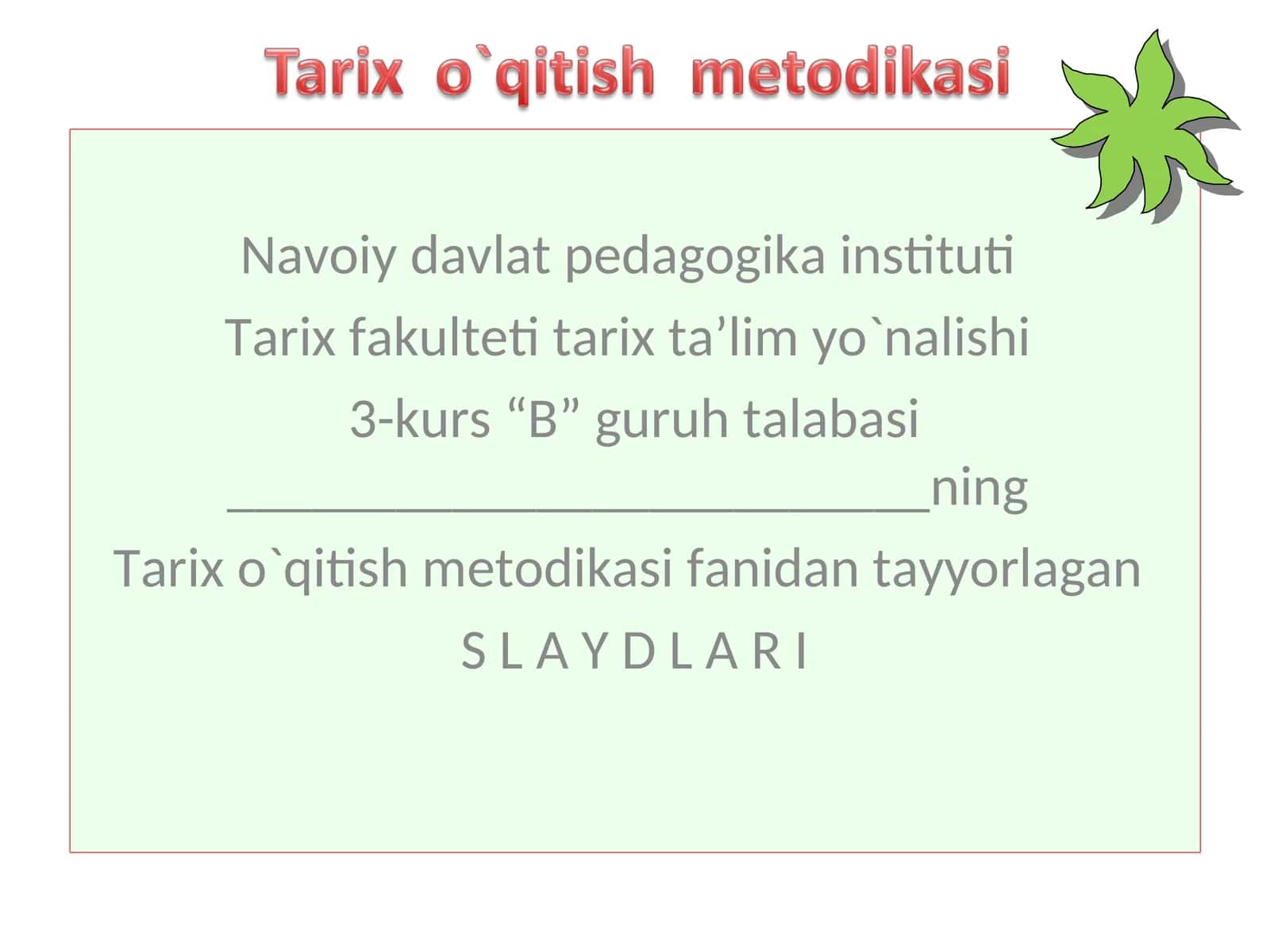 Tarixni oʻqitish metodikasi