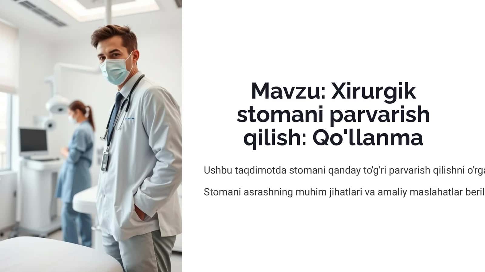 Xirurgik stomani parvarish qilish: Qo'llanma