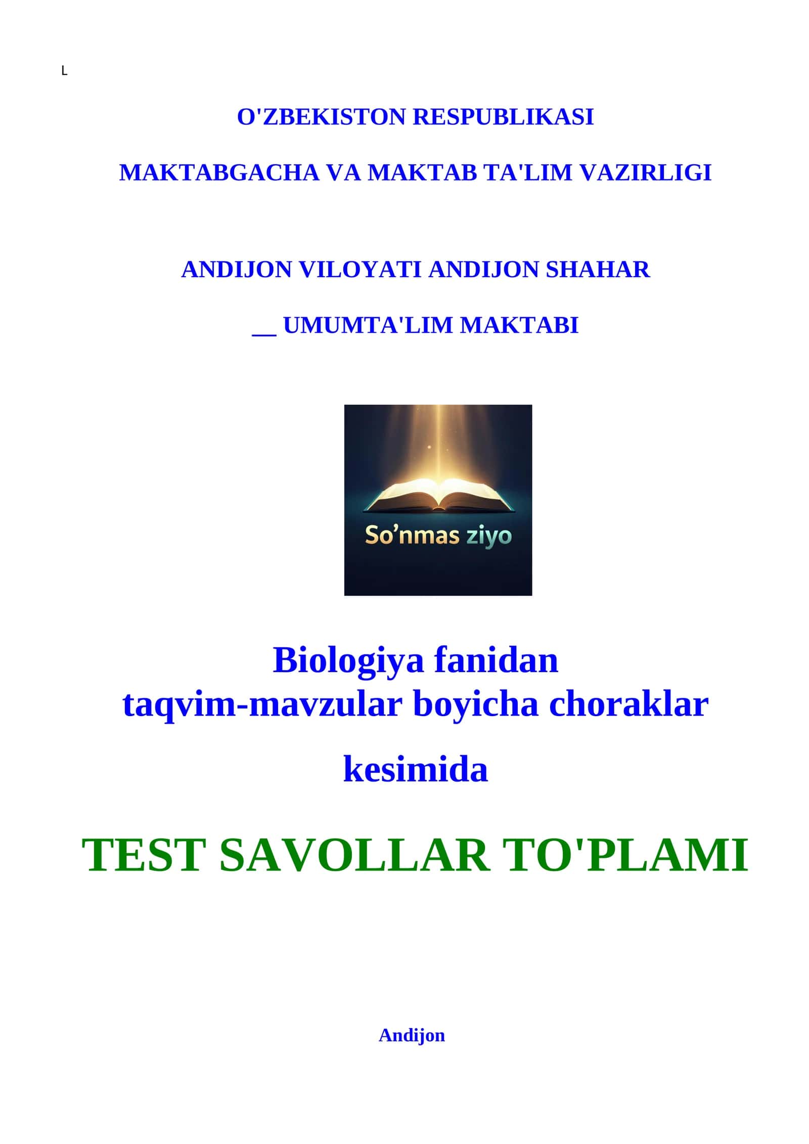Biologiya fanidan taqvim-mavzular bo’yicha choraklar kesimida TEST SAVOLLAR TO'PLAMI