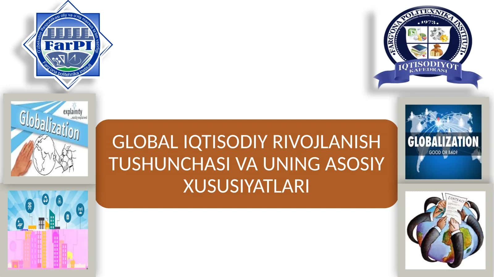 Global iqtisodiy rivojlanish fanining predmeti