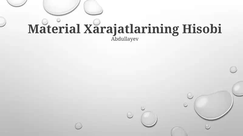 Material Xarajatlarining Hisobi