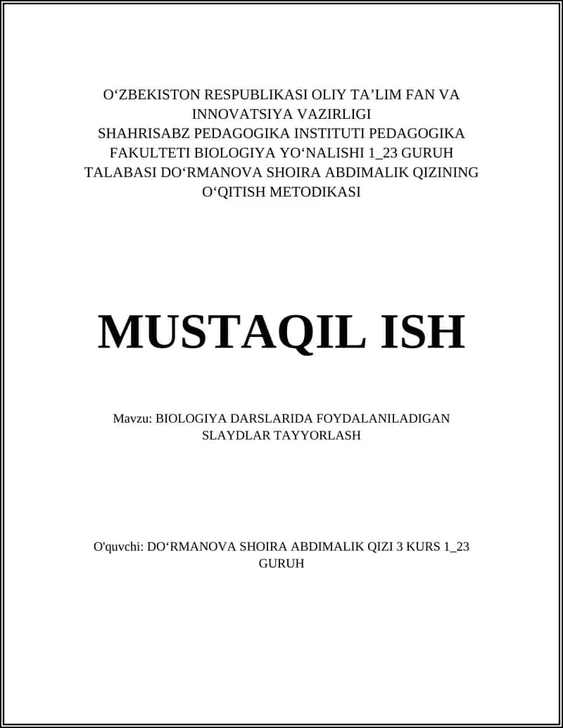 BIOLOGIYA DARSLARIDA FOYDALANILADIGAN SLAYDLAR TAYYORLASH