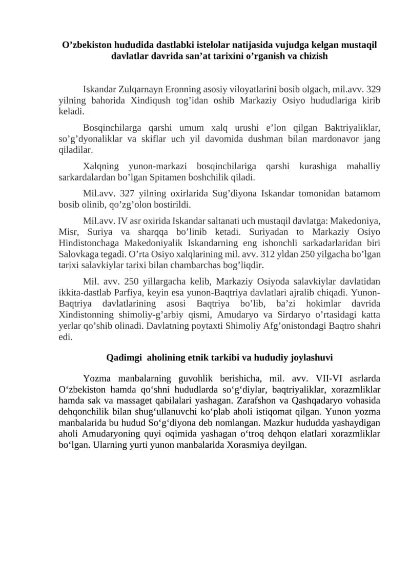 O’zbekiston hududida dastlabki istelolar natijasida vujudga kelgan mustaqil davlatlar davrida san’at tarixini o’rganish va chizish