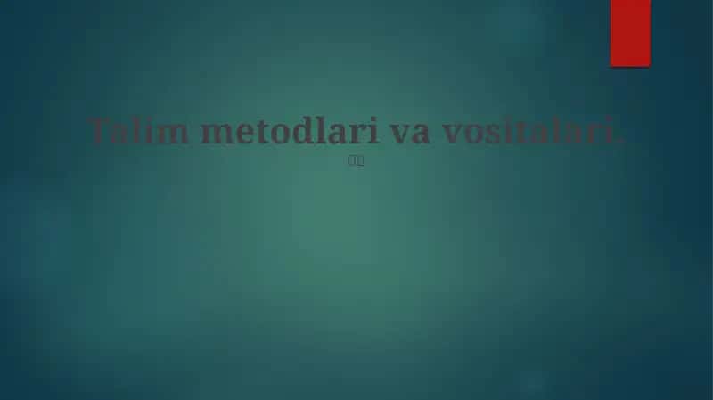Zamonaviy o'qitish usullari