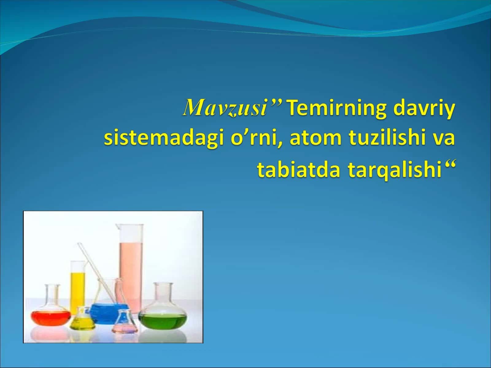 Temirning davriy sistemadagi o'rni, atom tuzilishi va tabiatda tarqalishi