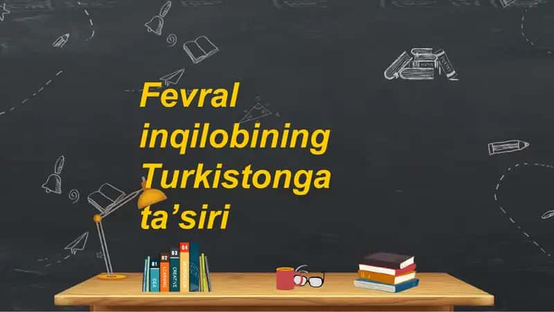 Fevral inqilobining Turkistonga taʼsiri