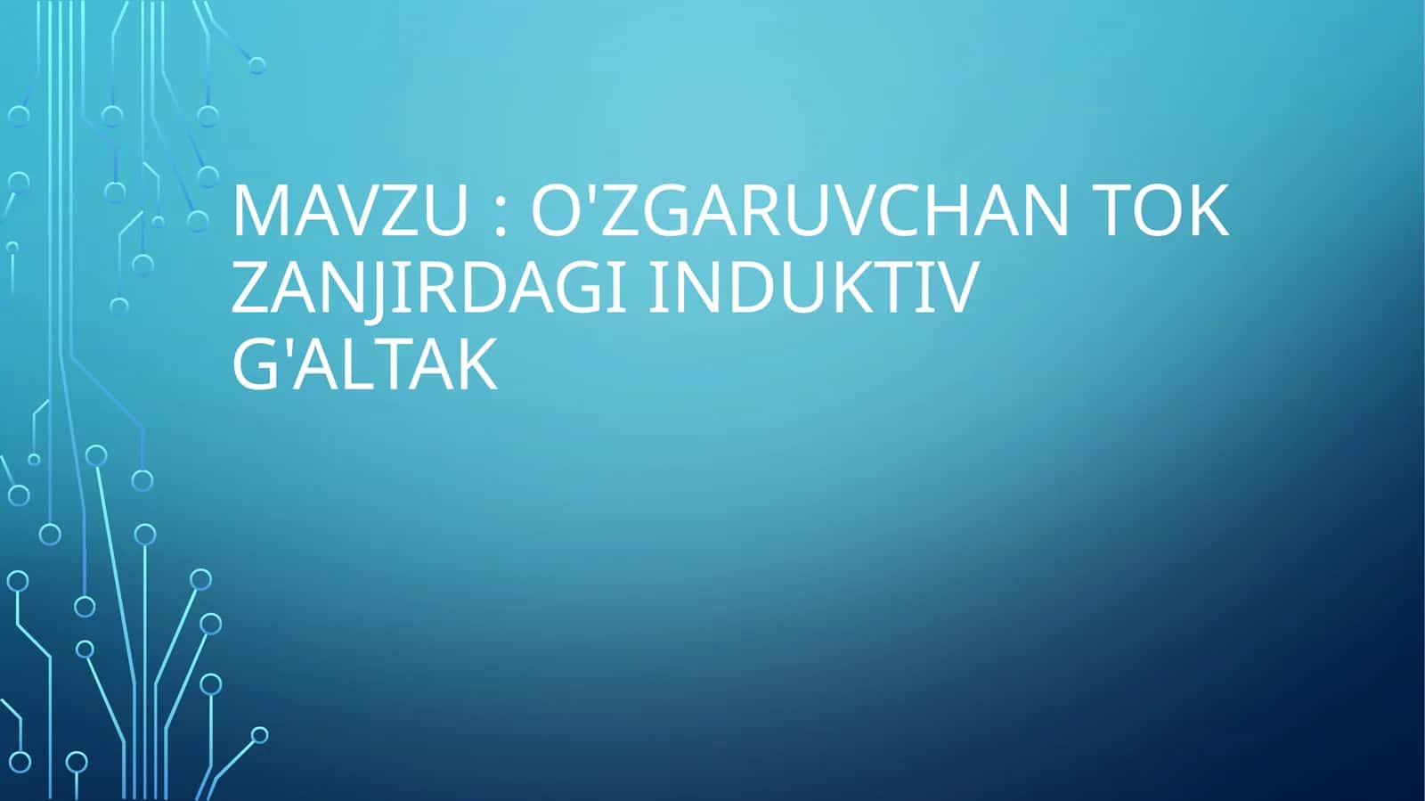 O'zgaruvchan tok zanjirdagi induktiv g'altak