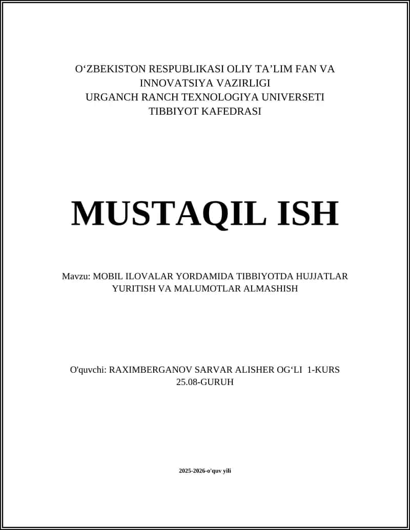 MOBIL ILOVALAR YORDAMIDA TIBBIYOTDA HUJJATLAR YURITISH VA MALUMOTLAR ALMASHISH