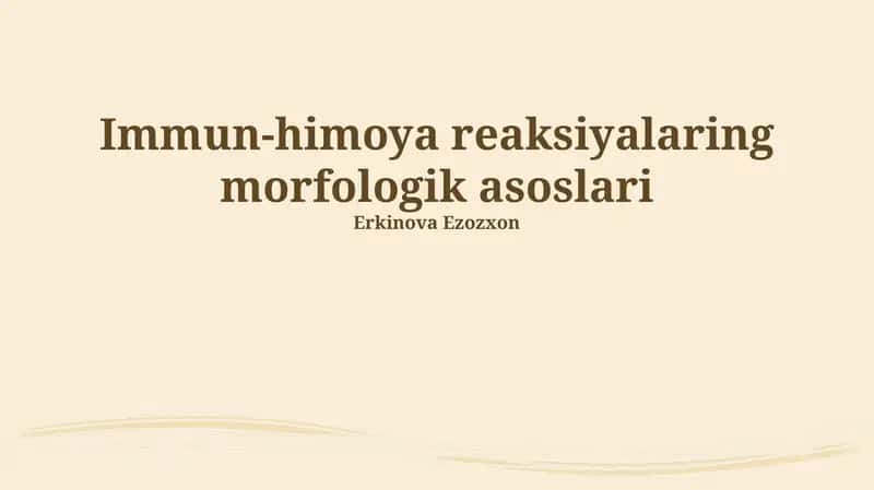 Immun-himoya reaksiyalaring morfologik asoslari