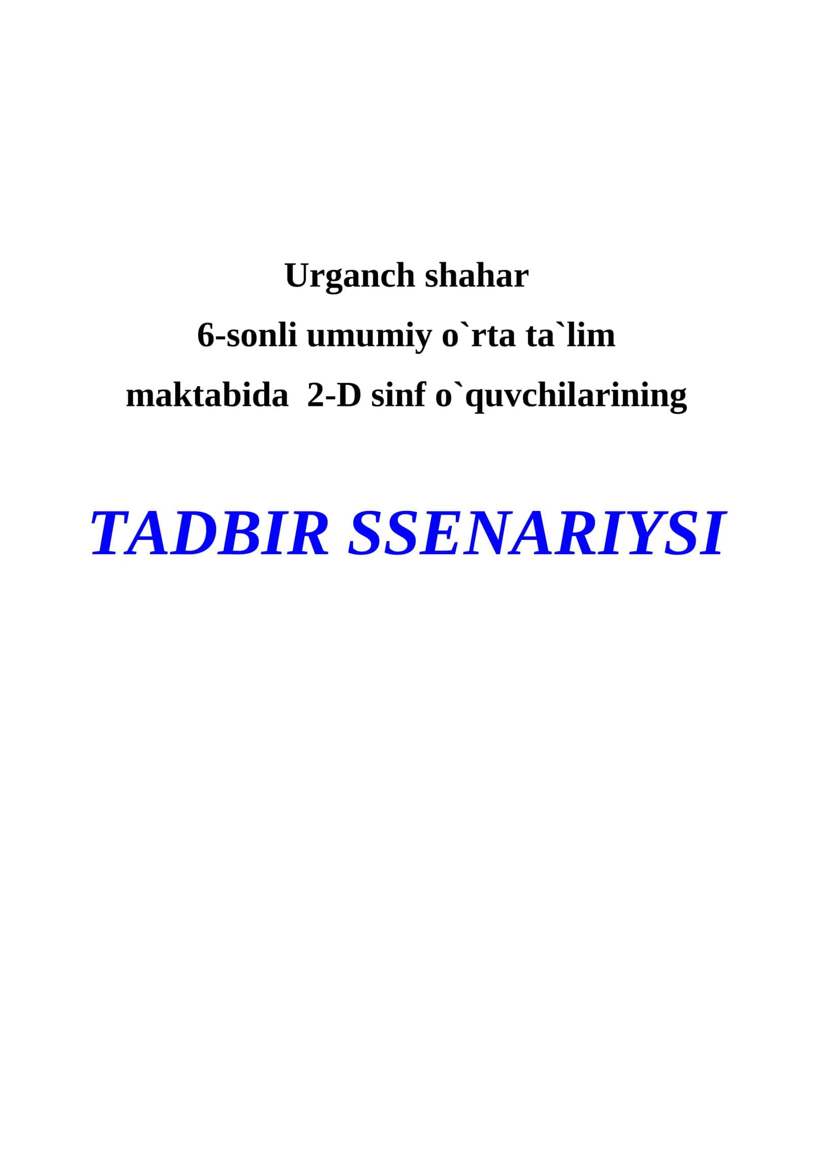 TADBIR SSENARIYSI