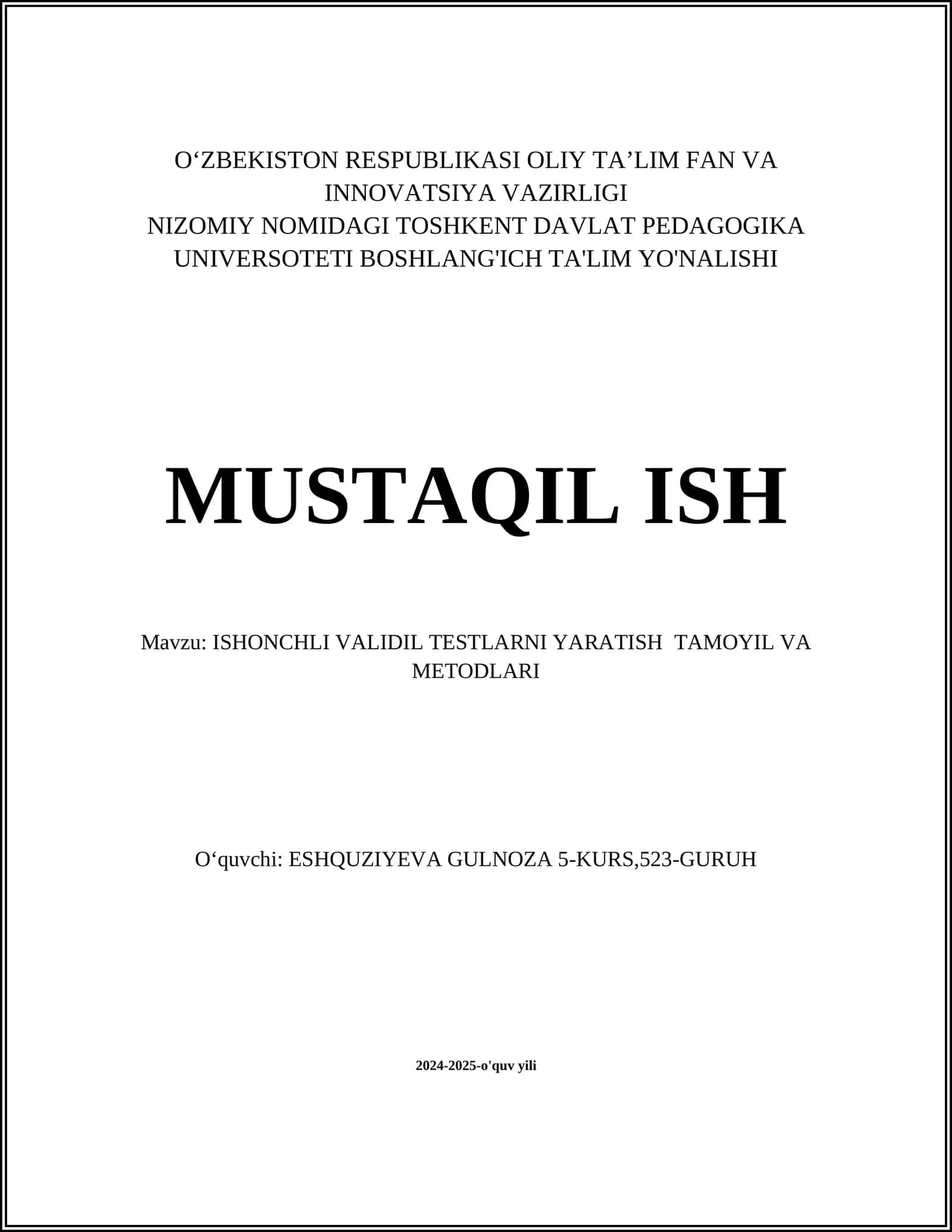 ISHONCHLI VALIDIL TESTLARNI YARATISH TAMOYIL VA METODLARI