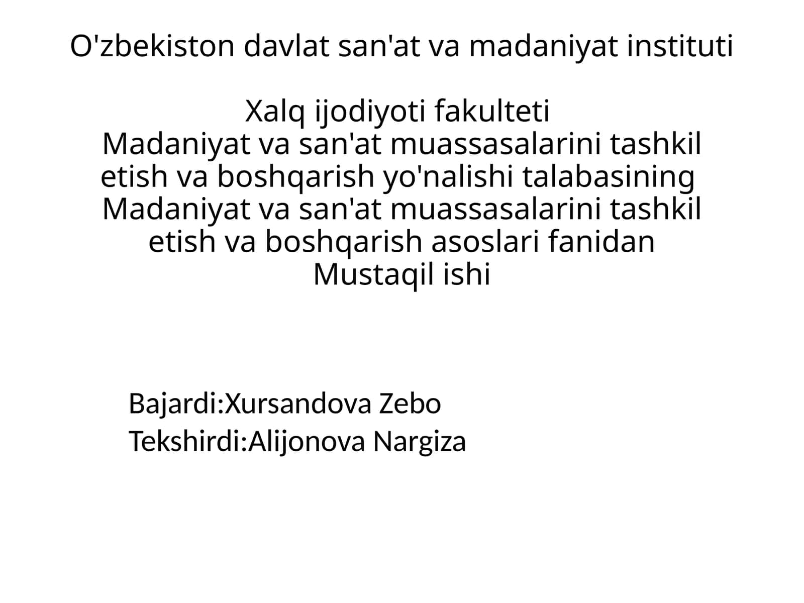 Madaniyat va san'at muassasalarini tashkil etish va boshqarish asoslari