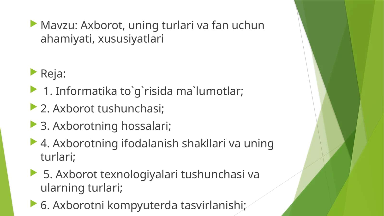 Axborot, uning turlari va fan uchun ahamiyati, xususiyatlari