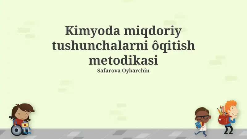 Kimyoda Miqdoriy Tushunchalarni Ôqitish Metodikasi