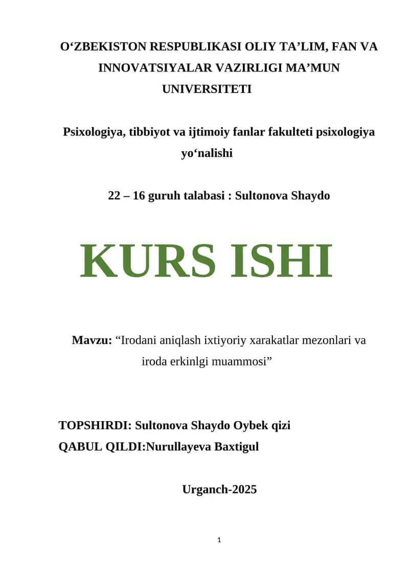 "Irodani aniqlash ixtiyoriy xarakatlar mezonlari va iroda erkinlgi muammosi"