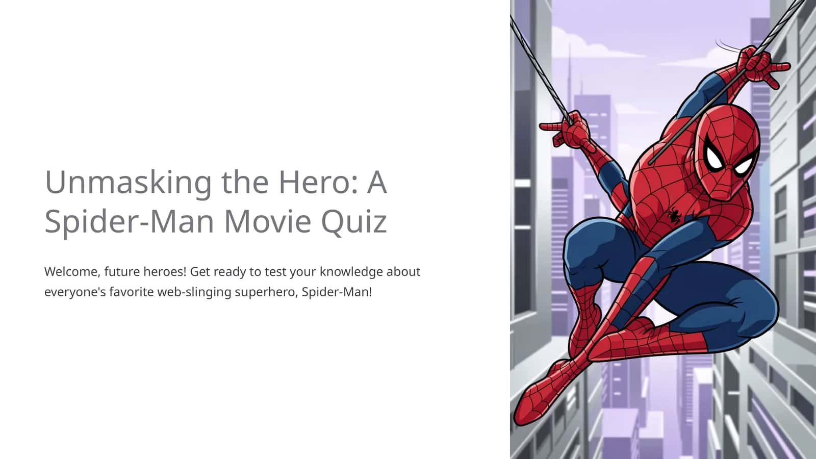 Unmasking the Hero: A Spider-Man Movie Quiz