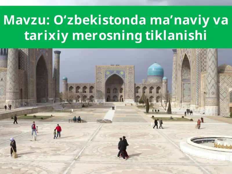 O‘zbekistonda ma’naviy va tarixiy merosning tiklanishi