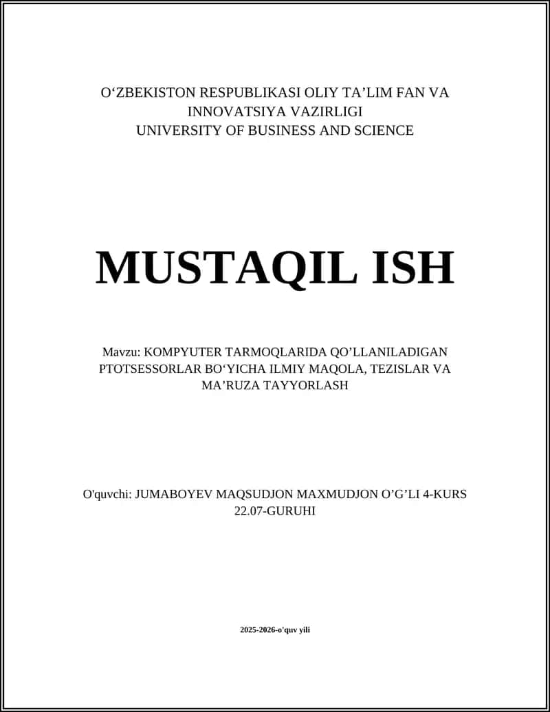 KOMPYUTER TARMOQLARIDA QO’LLANILADIGAN PTOTSESSORLAR BO‘YICHA ILMIY MAQOLA, TEZISLAR VA MA’RUZA TAYYORLASH