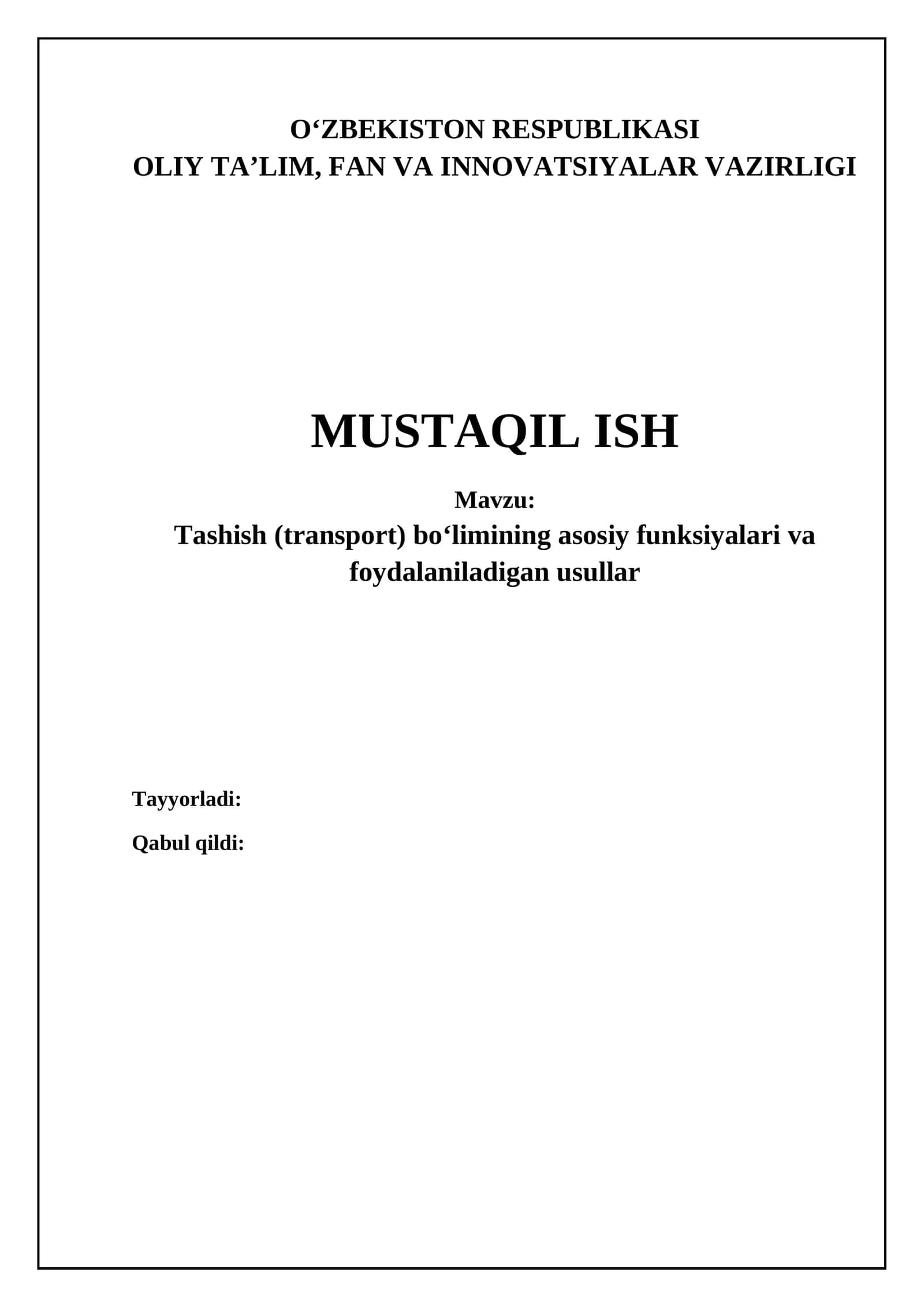 Tashish (transport) bo‘limining asosiy funksiyalari va foydalaniladigan usullar