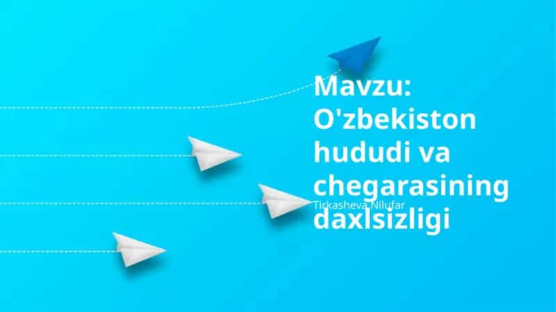 O'zbekiston hududi va chegarasining daxlsizligi
