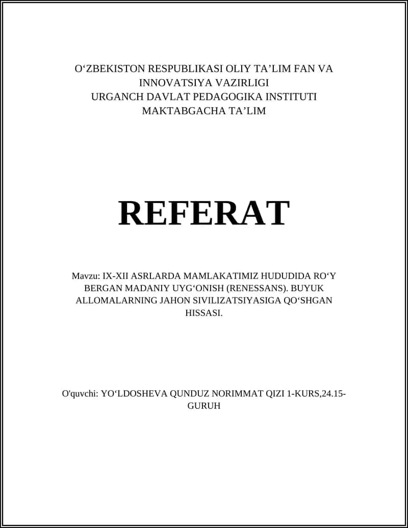 IX-XII ASRLARDA MAMLAKATIMIZ HUDUDIDA ROʻY BERGAN MADANIY UYGʻONISH (RENESSANS)