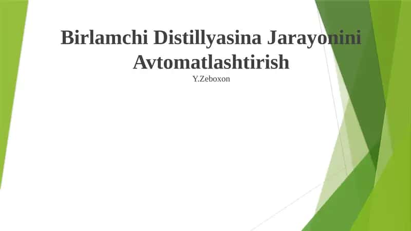 Birlamchi Distillyasina Jarayonini Avtomatlashtirish