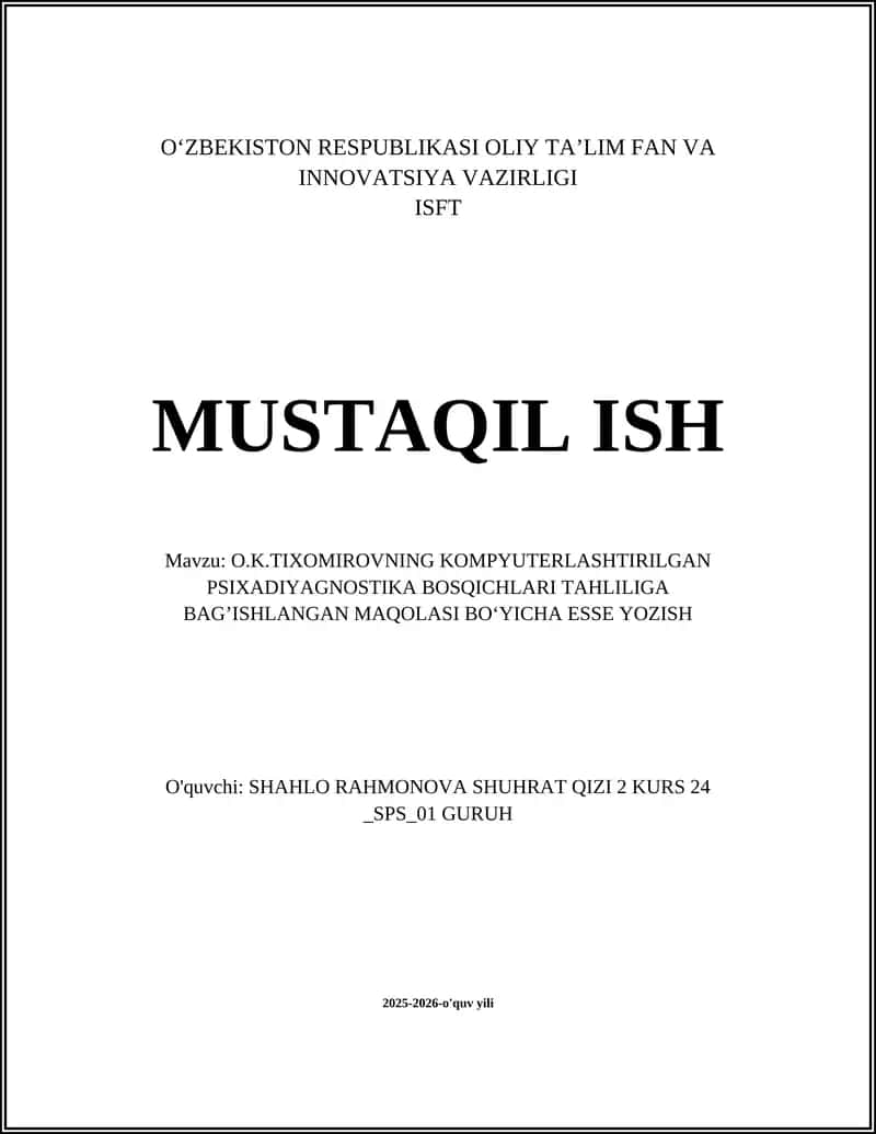 O.K.TIXOMIROVNING KOMPYUTERLASHTIRILGAN PSIXADIYAGNOSTIKA BOSQICHLARI TAHLILIGA BAGʼISHLANGAN MAQOLASI