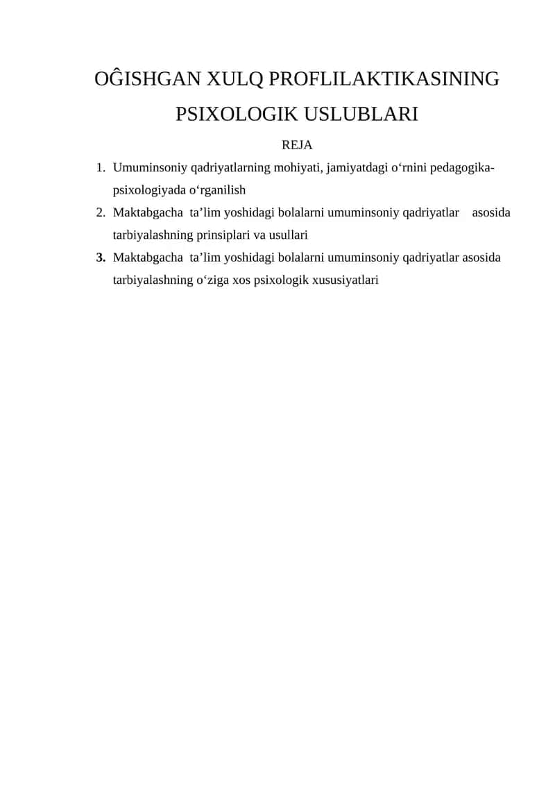 Oĝishgan xulq proflilaktikasining psixologik uslublari