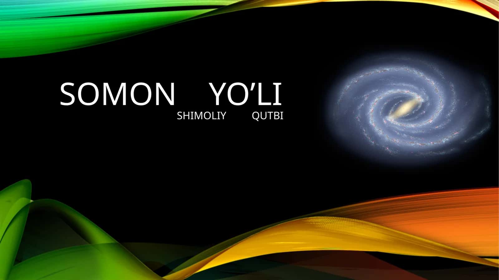 Somonyoʻli SHIMOLIY QUTBI